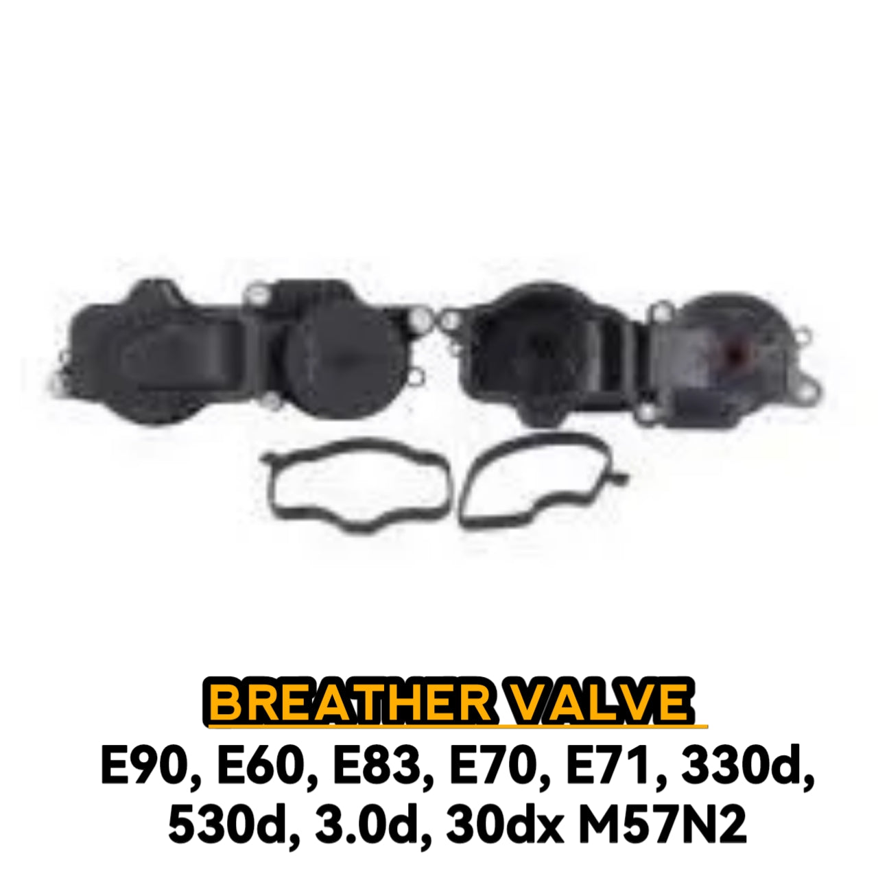 Breather Valve E90 E60 E83 E70 E71 330d 530d 3.0d 30dx M57N2