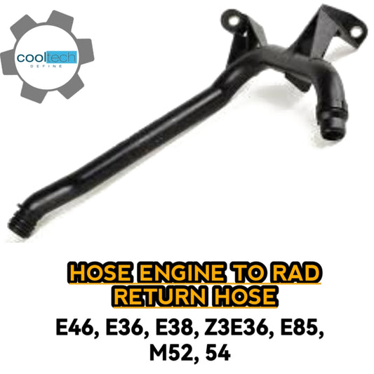 Hose Engine To Rad Return Hose E46 E39 E38 Z3 E36 Z4 E85 M52 M54 400107