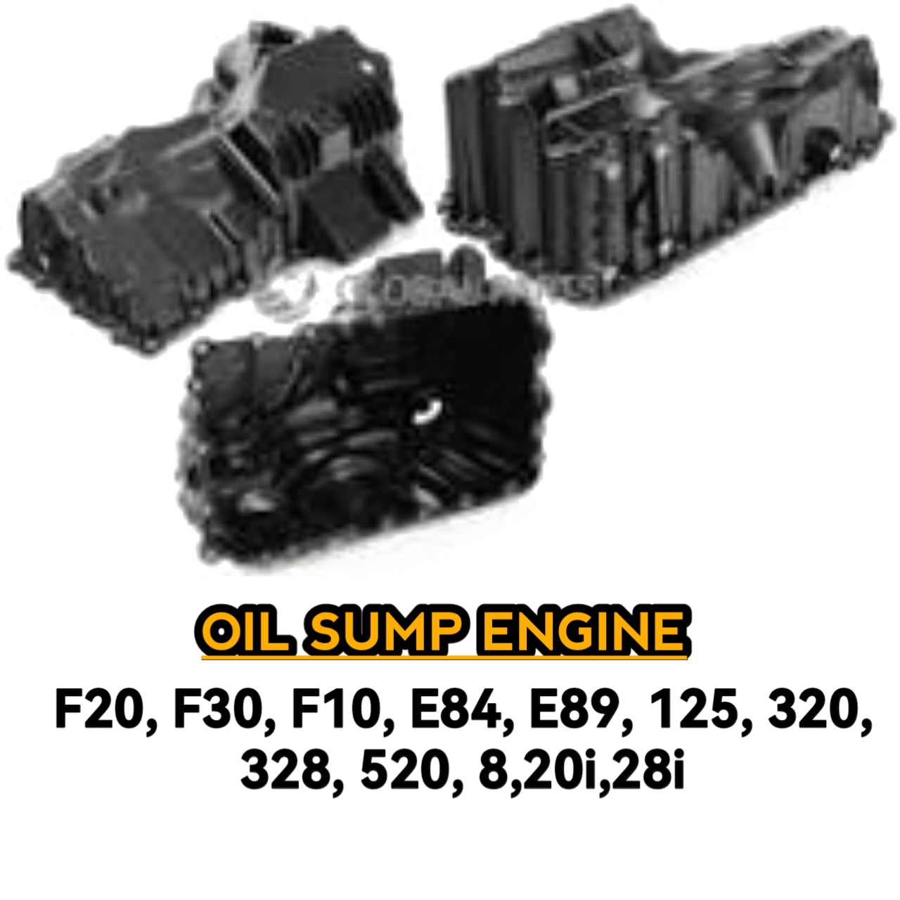 Engine Sump E81 F30 F10 E84 E89