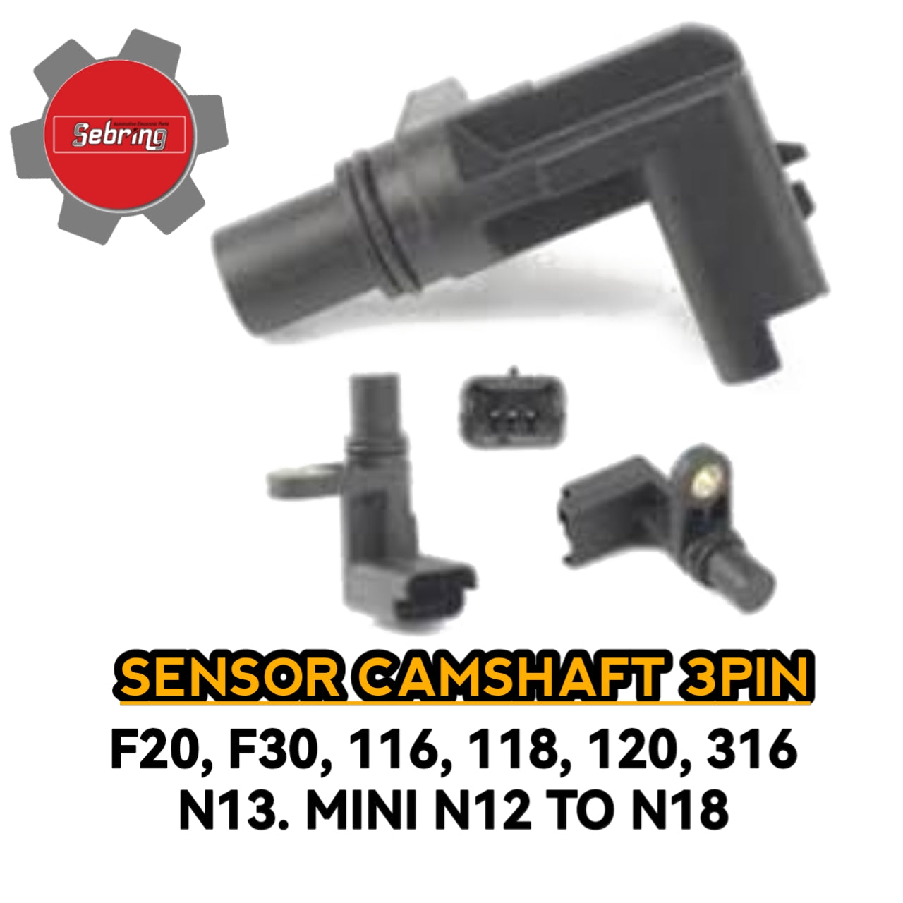 Sensor Camshaft 3PIN F20 F30 116 118 120 316 N13 Mini N12 to N18 400346