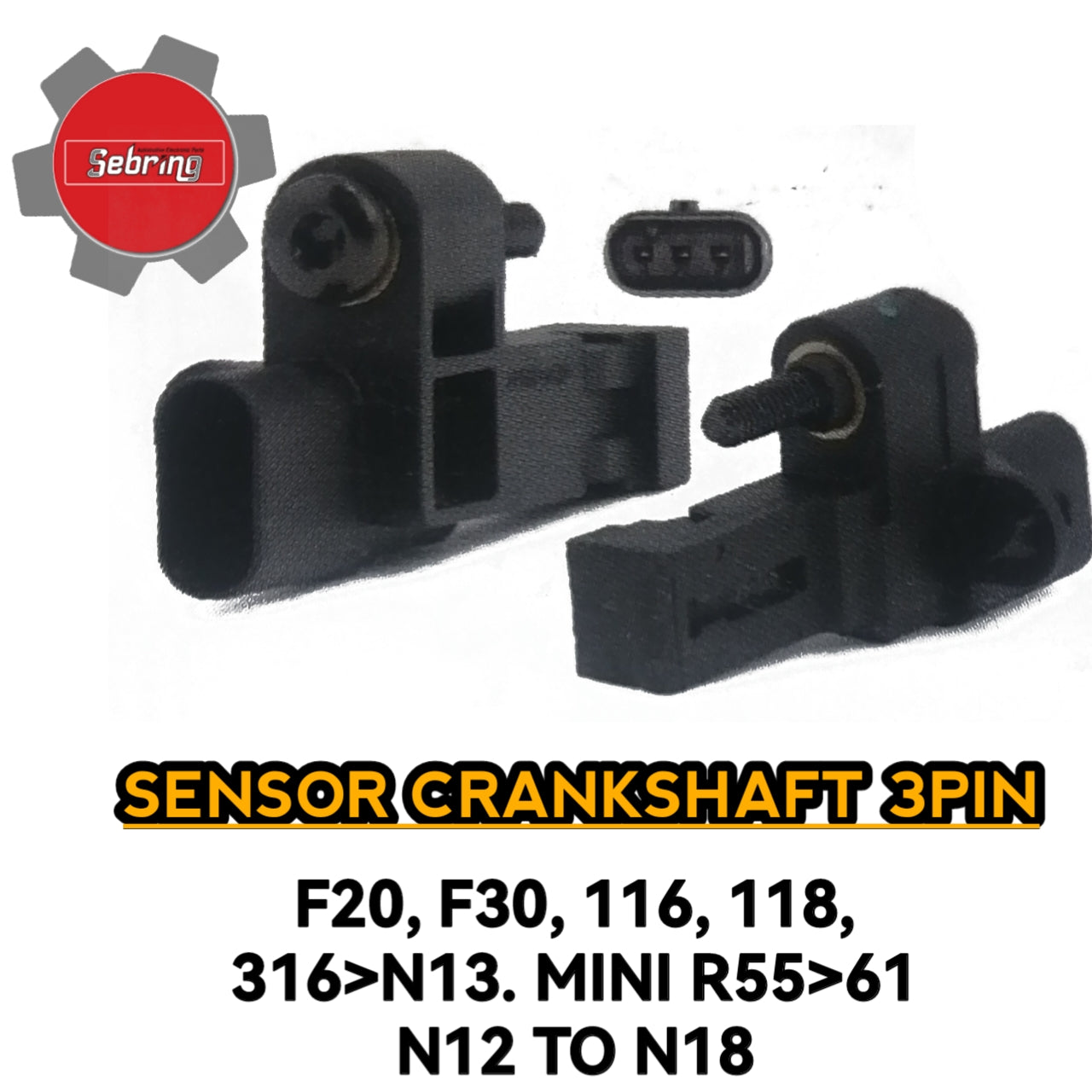 Sensor Crankshaft 3PIN F20 F30 Mini R55 R56 R57 R58 R59 R60 R61 N12 N14 N16 N18 400343