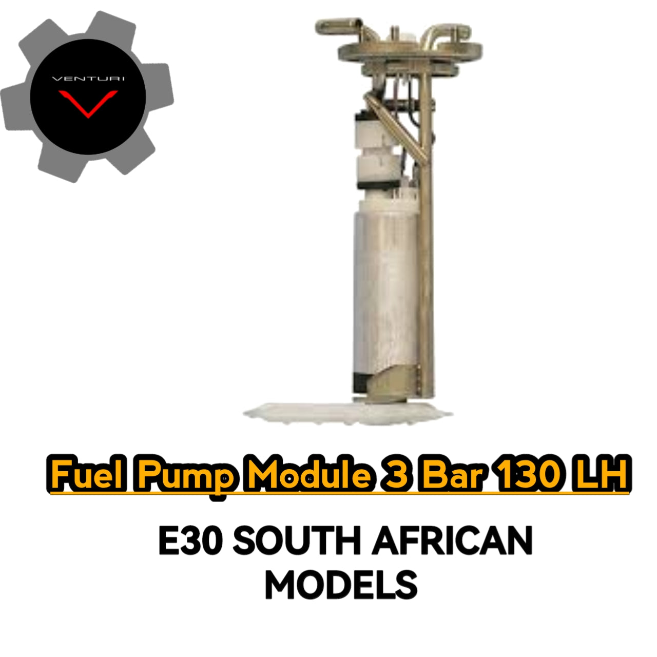 Electric Fuel Pump 3 Bar 130 LH E30 SOUTH AFRICAN MODELS