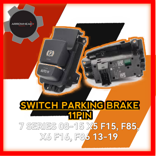 Switch Parking Brake 11Pin X5 F15 E85 X6 F16 E86