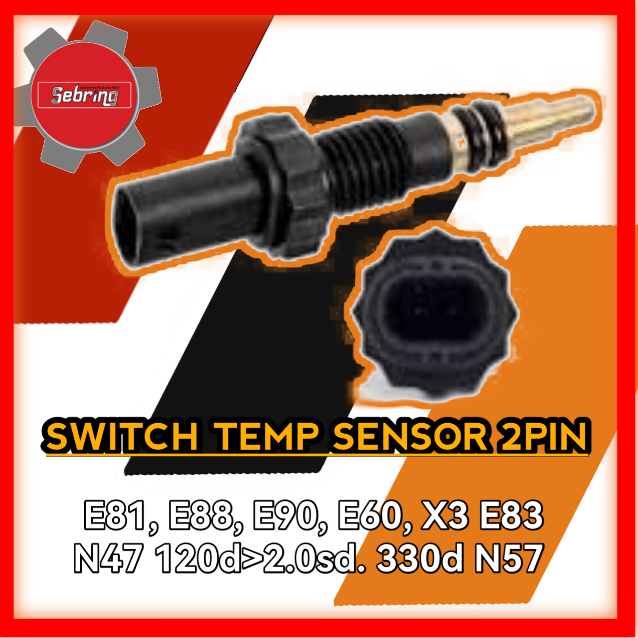 Switch Temperature Sensor 2pin E81 E88 E90 E60 X3 E83 N47 120d to 2.0sd 330d N57 400351