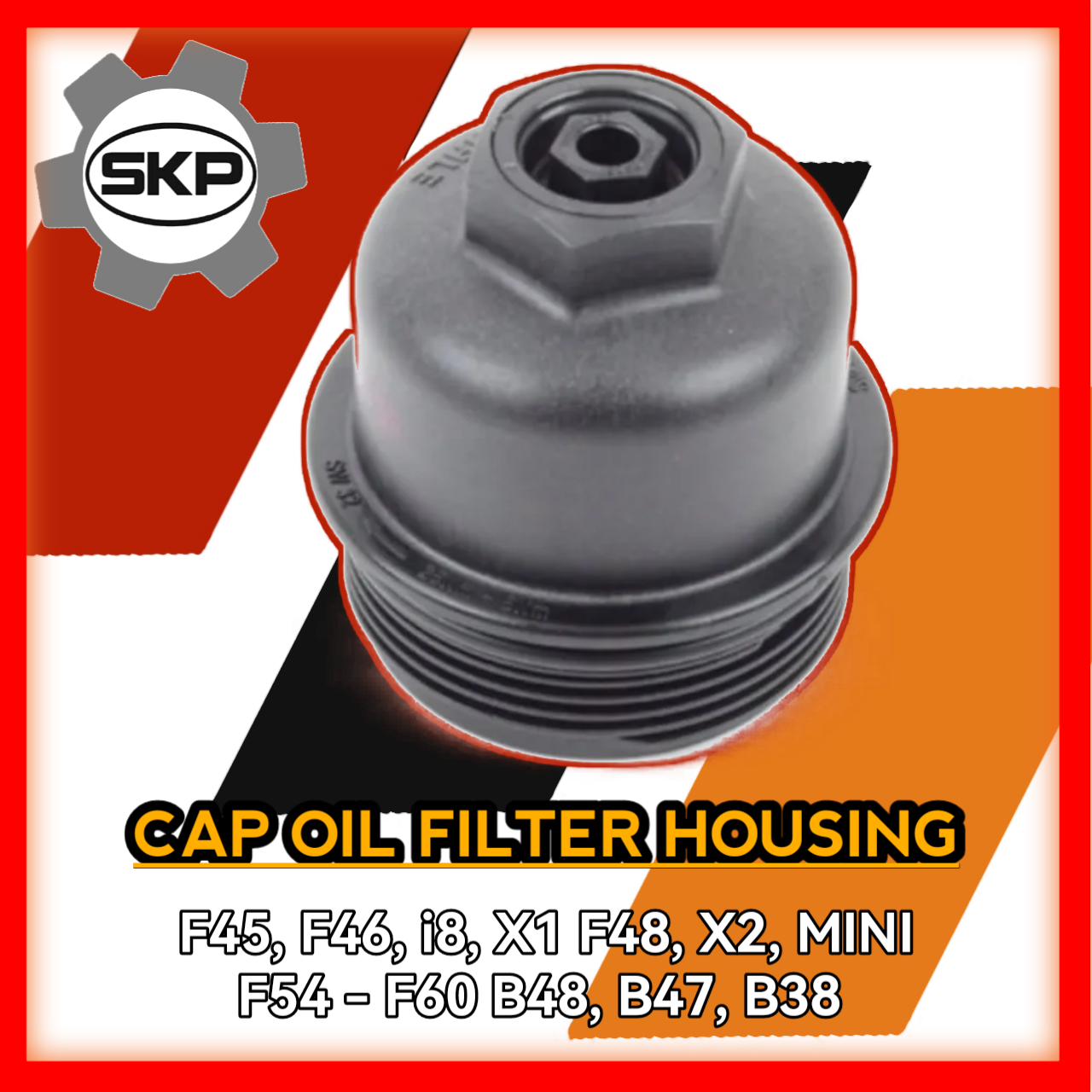 Cap Oil Filter Housing F45 F46 i8 X1 F48 X2 Mini F54 to F60 B48 B47 B38