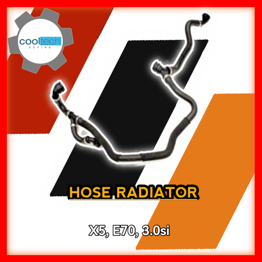 Hose Radiator X5 E70 3.0si