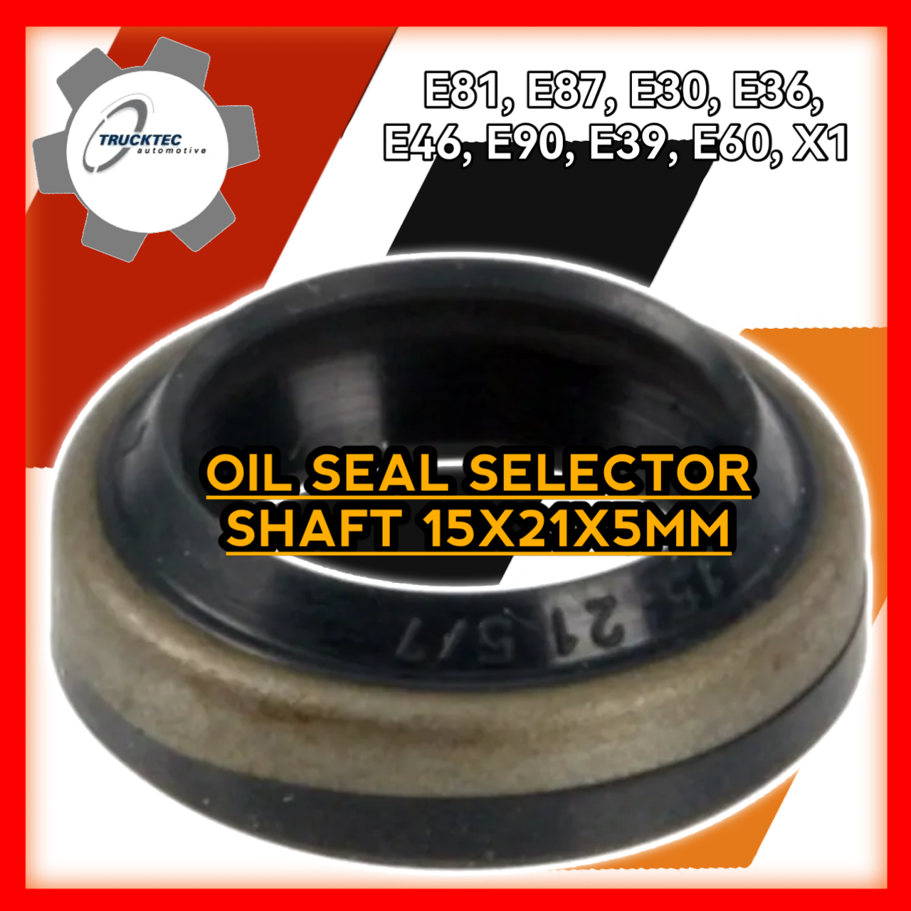 Oil Seal Selector Shaft 15x21x5mm E81 E87 E30 E87 E30 E36 E46 E90 E39 E60 X1