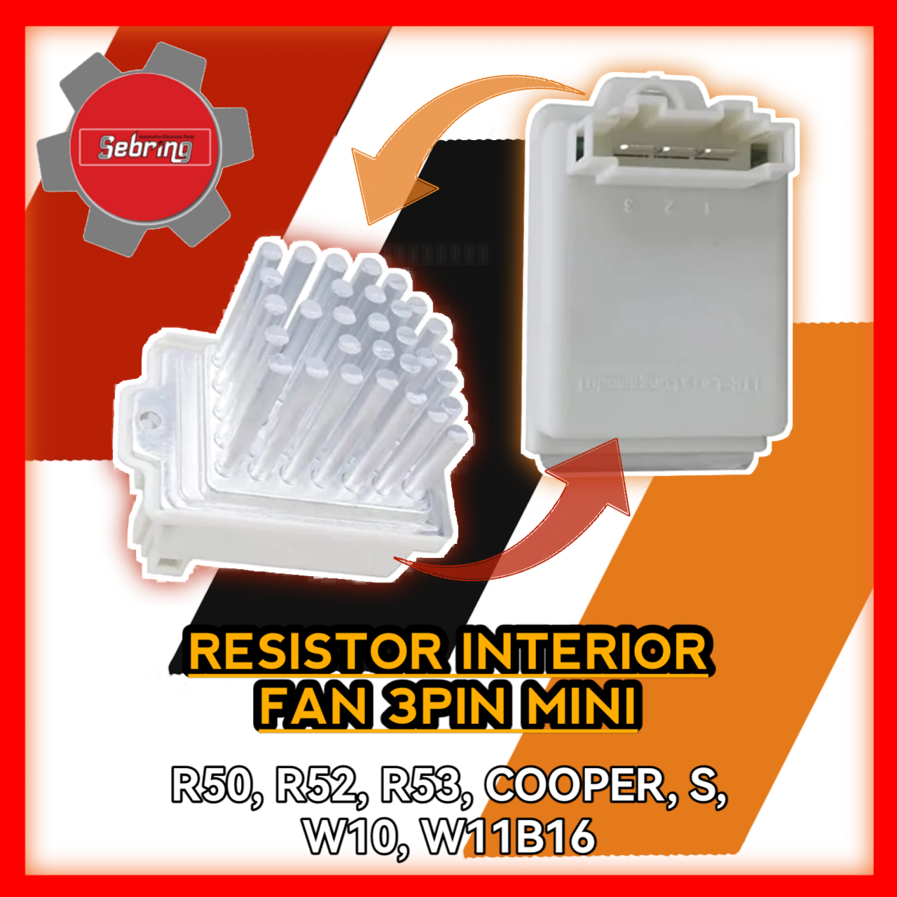 Resistor Interior Fan 3PIN Mini R50 R52 R53 Cooper S W10 W11 B16