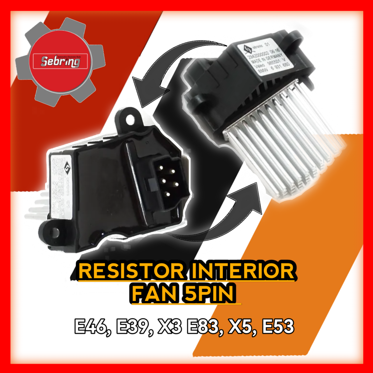 Resistor Interior Fan 5Pin E46 E39 X3 E83 X5 E53