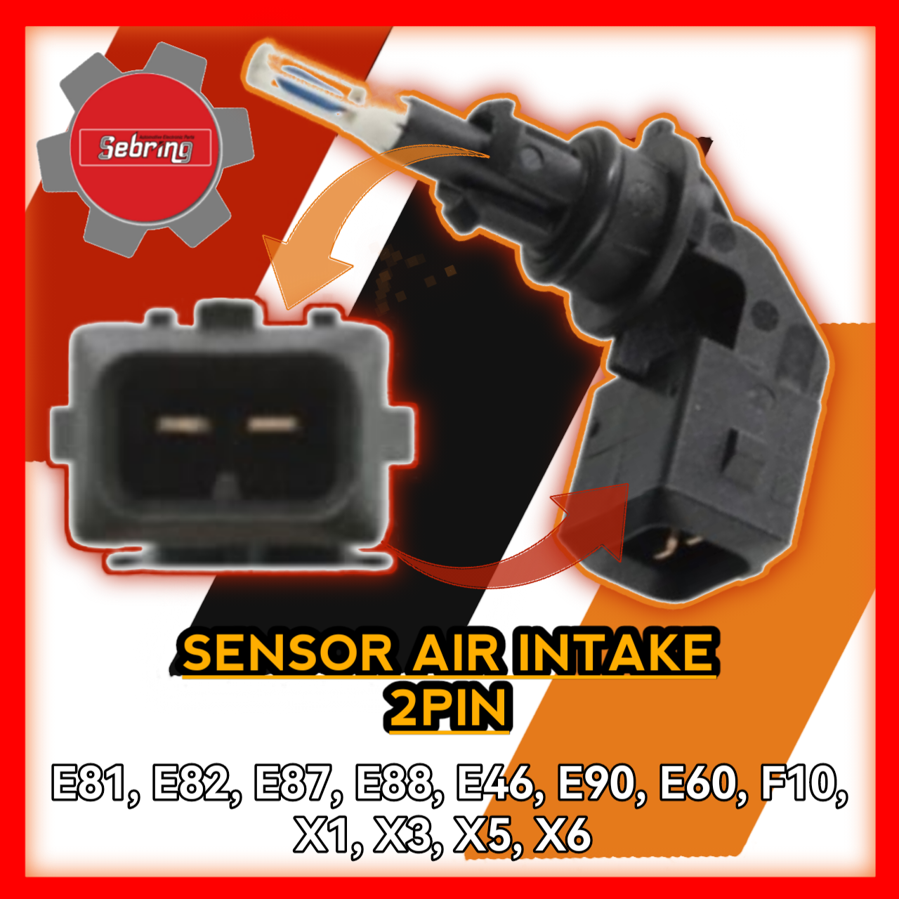 Sensor Air Intake 2pin E81 E82 E87 E88 E46 E90 E60 F10 X1 X3 X5 X6