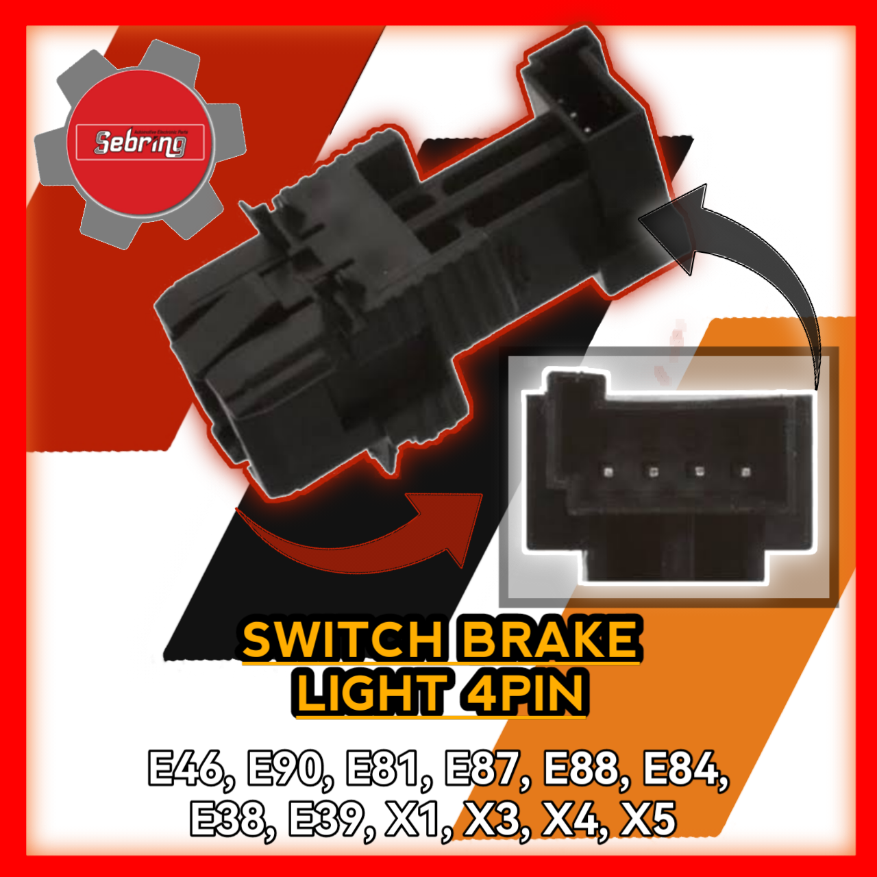 Switch Brake Light 4pin E46 E90 E81 E87 E88 E84 E38 E39 X1 X3 X4 X5